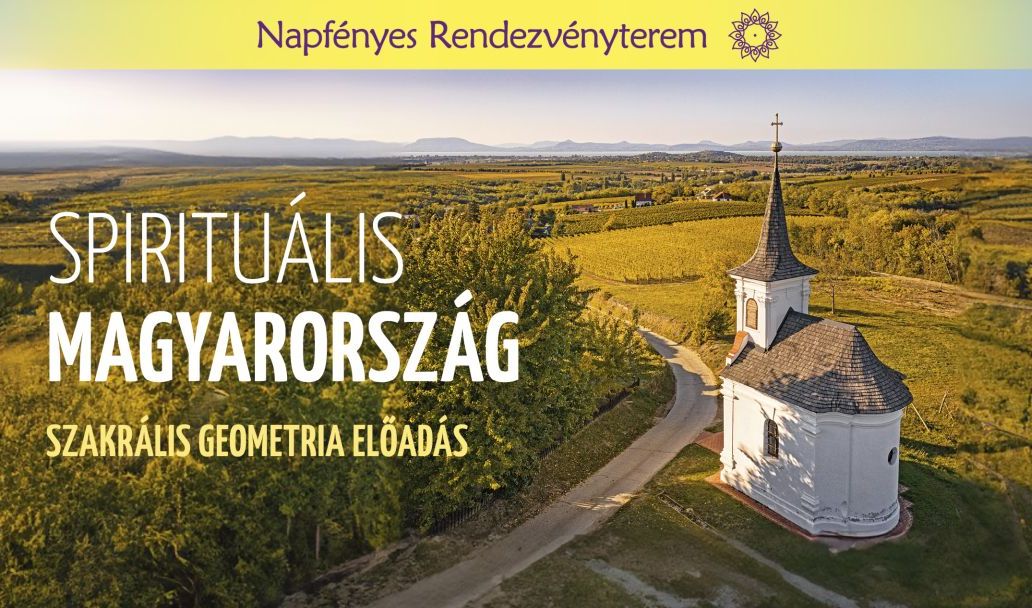 Szakrális geometria: spirituális Magyarország