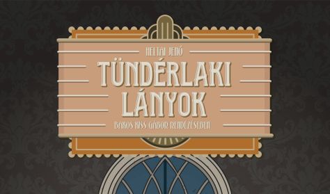 Heltai Jenő: A tündérlaki lányok Heltai Jenő: A tündérlaki lányok
