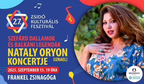 Zsidó Kulturális Fesztivál 2025: Szefárd dallamok és balkáni legendák – Nataly Oryon koncertje Zsidó Kulturális Fesztivál 2025: Szefárd dallamok és balkáni legendák – Nataly Oryon koncertje