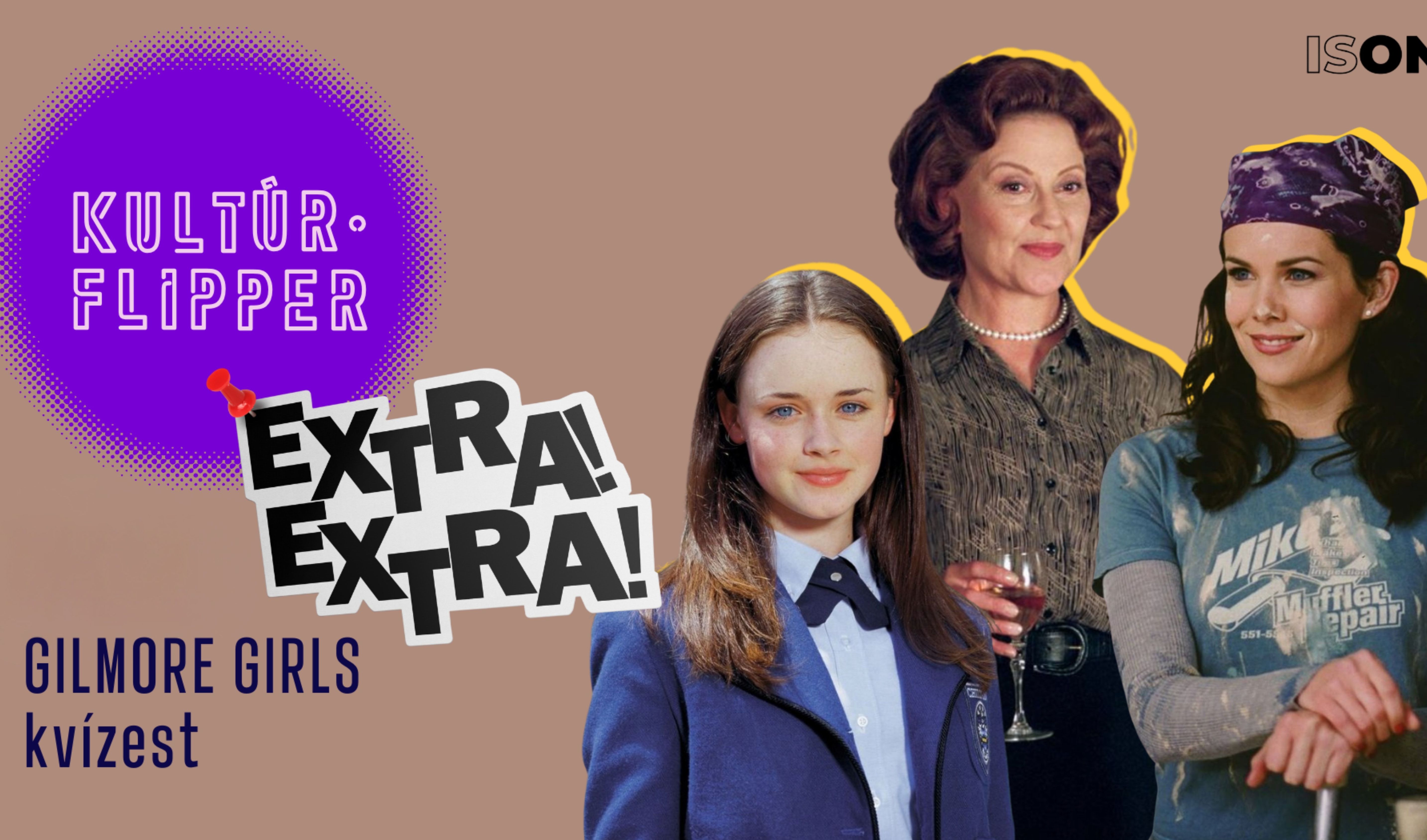 Gilmore Girls kvízest // KultúrFlipper // ISON