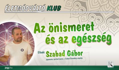 Életmódváltó Klub - Az önismeret és az egészség