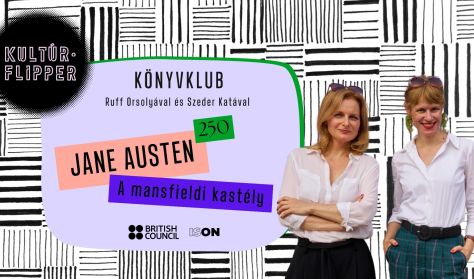 A mansfieldi kastély // KultúrFlipper Könyvklub // Austen250