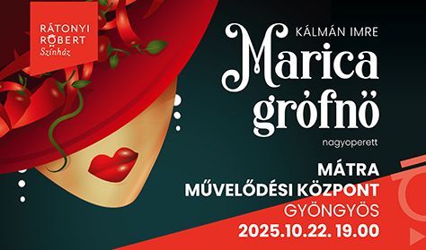 MARICA GRÓFNŐ / GYÖNGYÖS