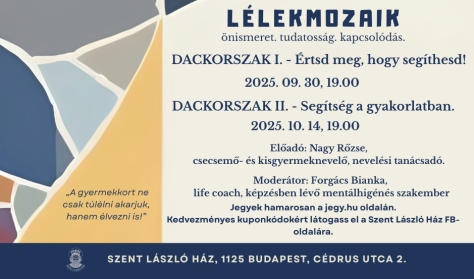 LÉLEKMOZAIK önismeret. tudatosság. kapcsolódás. Dackorszak II. - Segítség a gyakorlatban LÉLEKMOZAIK önismeret. tudatosság. kapcsolódás. Dackorszak II. - Segítség a gyakorlatban
