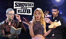Showder Klub LIVE! - Kőhalmi Z,Török Á,Said D,Fülöp V,Lovász L,Sípos O,Felméri P,Gaál D