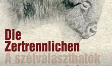 Die Zertrennlichen / A szétválaszthatók