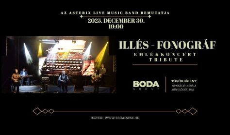 Illés-Fonográf emlékkoncert - Tribute Illés-Fonográf emlékkoncert - Tribute