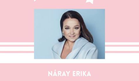 Sztárparádé Náray Erikával Sztárparádé Náray Erikával