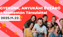 Gyerünk, anyukám! évzáró RögvEst