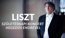 Liszt születésnapi koncert Hegedűs Endrével