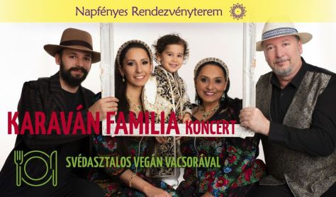 KARAVÁN FAMILIA koncert vacsorával