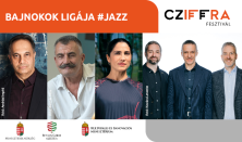 Cziffra Fesztivál | Bajnokok ligája #jazz
