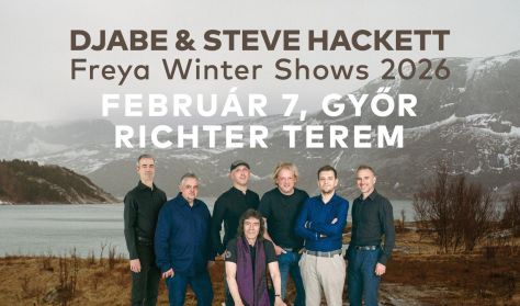 Djabe & Steve Hackett - Freya Winter Shows