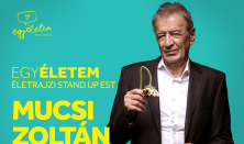 EgyÉletem – Mucsi Zoltán életrajzi stand-up est - 29. Anno