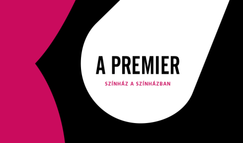 A premier - Bemutató