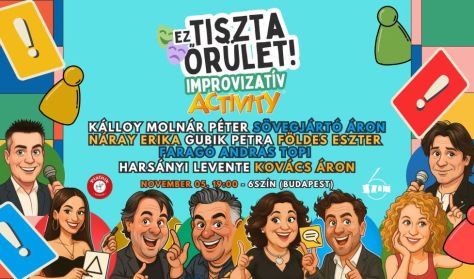 Ez Tiszta Őrület! Improvizációs Activity