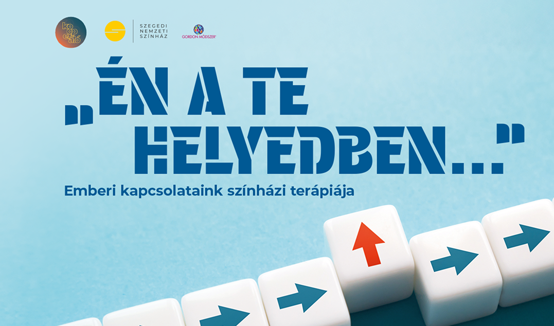 Én a te helyedben - Kooperáló Színházpedagógiai Alkotótér