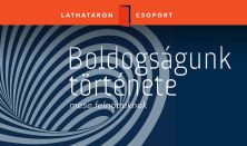 Boldogságunk története - mese felnőtteknek