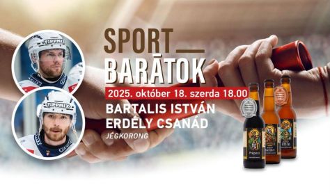 SportBarátok Bartalis Istvánnal és Erdély Csanáddal