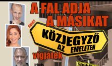 A FAL ADJA A MÁSIKAT – avagy közjegyző az emeleten