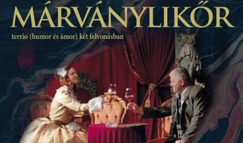 Márványlikőr - Terrió két felvonásban / A PÉCSI HARMADIK SZÍNHÁZ ÜNNEPÉLYES MEGNYITÓJA