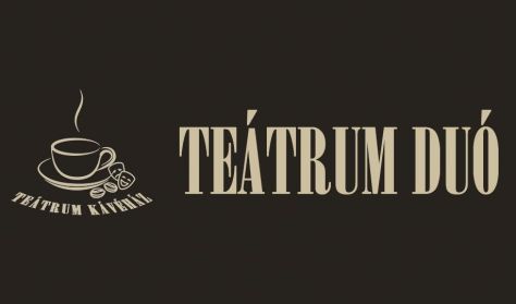 25/26 Teátrum Duó - "Van, hogy érdemes várni"