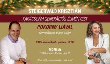 Steigervald Krisztián karácsonyi generációs élményestje Pokorny Liával