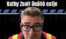 Hol van már az kurva mentő?! - Kathy Zsolt önálló estje