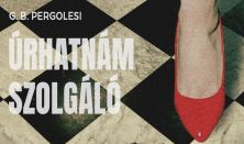 G. B. Pergolesi: Úrhatnám szolgáló