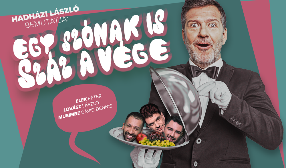 Hadházi László bemutatja: Egy szónak is száz a vége - Hadházi, Elek, Lovász, Musimbe