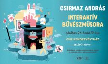 Csirmaz András interaktív bűvészműsora