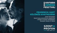 Egri Kamaraopera Fesztivál - PRUDENCIA HART KÜLÖNÖS KIVETKEZÉSE