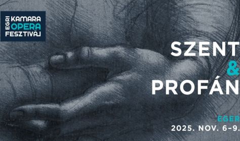 Egri Kamaraopera Fesztivál - FENT/LENT Egri Kamaraopera Fesztivál - FENT/LENT