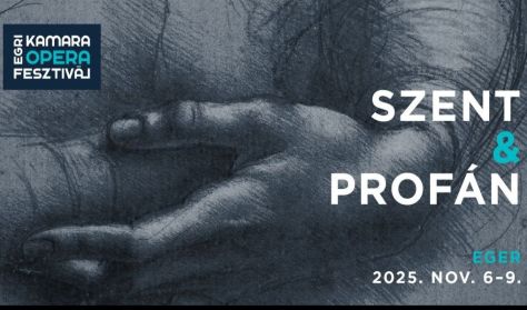 Egri Kamaraopera Fesztivál bérlet Egri Kamaraopera Fesztivál bérlet