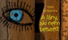 Tóth Krisztina: A lány, aki nem beszélt