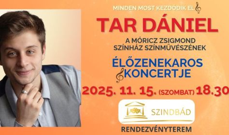 Minden most kezdődik el - Tar Dániel élőzenekaros koncertje Minden most kezdődik el - Tar Dániel élőzenekaros koncertje