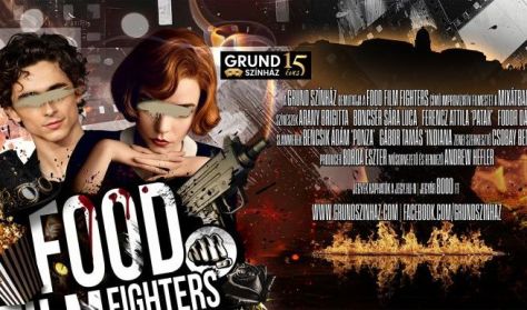 Food Film Fighters / A Grund Színház improvizatív filmestje Food Film Fighters / A Grund Színház improvizatív filmestje