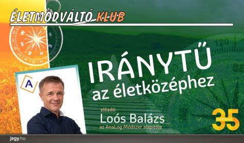 Életmódváltó Klub - Iránytű az Életközéphez Életmódváltó Klub - Iránytű az Életközéphez