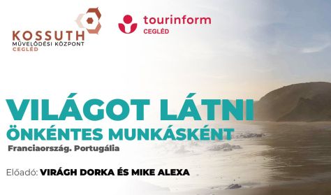 Bakancslista: Világot látni önkéntes munkásként - Franciaország, Portugália Bakancslista: Világot látni önkéntes munkásként - Franciaország, Portugália