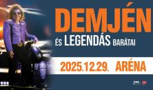 DEMJÉN ÉS LEGENDÁS BARÁTAI