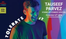 Tolerate it: English Stand-Up Comedy Special - Tauseef Parvez