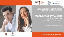 Cziffra Fesztivál - Találkát adott a sors | Gubik Petra és Balázs János estje