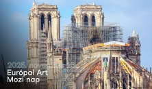 Európai Art Mozi Nap 2025 - A feltámasztott Notre Dame