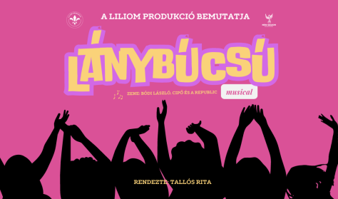 Lányúcsú / musical Lányúcsú / musical