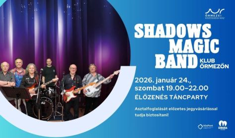 Shadows Magic Band táncparty