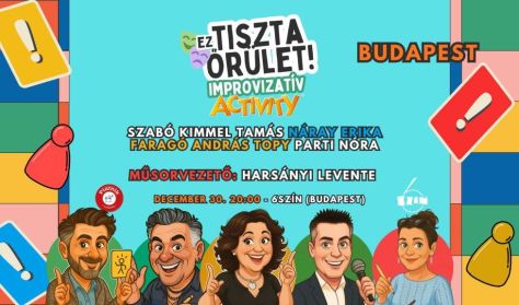 Ez Tiszta Őrület! Improvizációs Activity