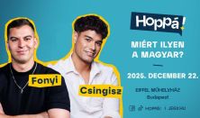 Csingisz és Fonyi | Miért ilyen a magyar? | Hoppá Show