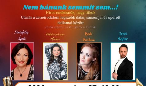 Nem bánunk semmit sem… – Híres énekesnők nagy titkai Nem bánunk semmit sem… – Híres énekesnők nagy titkai