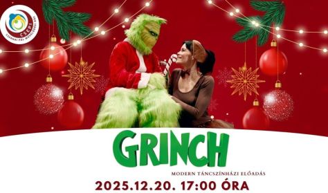 GRINCH - modern táncszínházi előadás