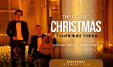 THE CLASSIC CHRISTMAS - CANDLELIGHT EDITION - Kecskemét